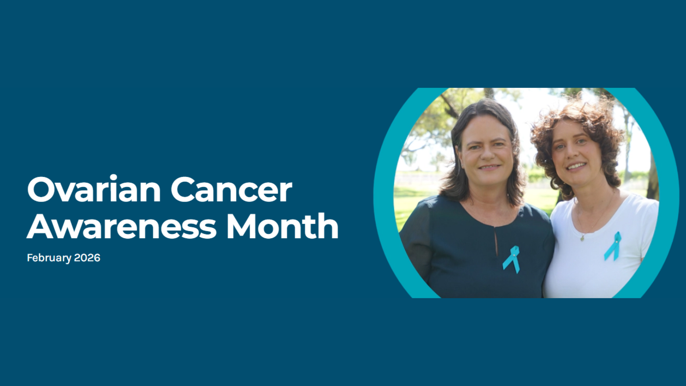 Teal Ribbon Day - Ovarian Cancer Awareness